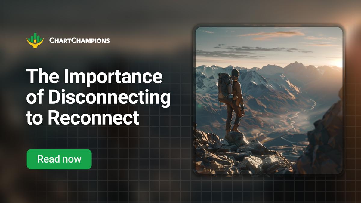 The importance of disconnecting to reconnect